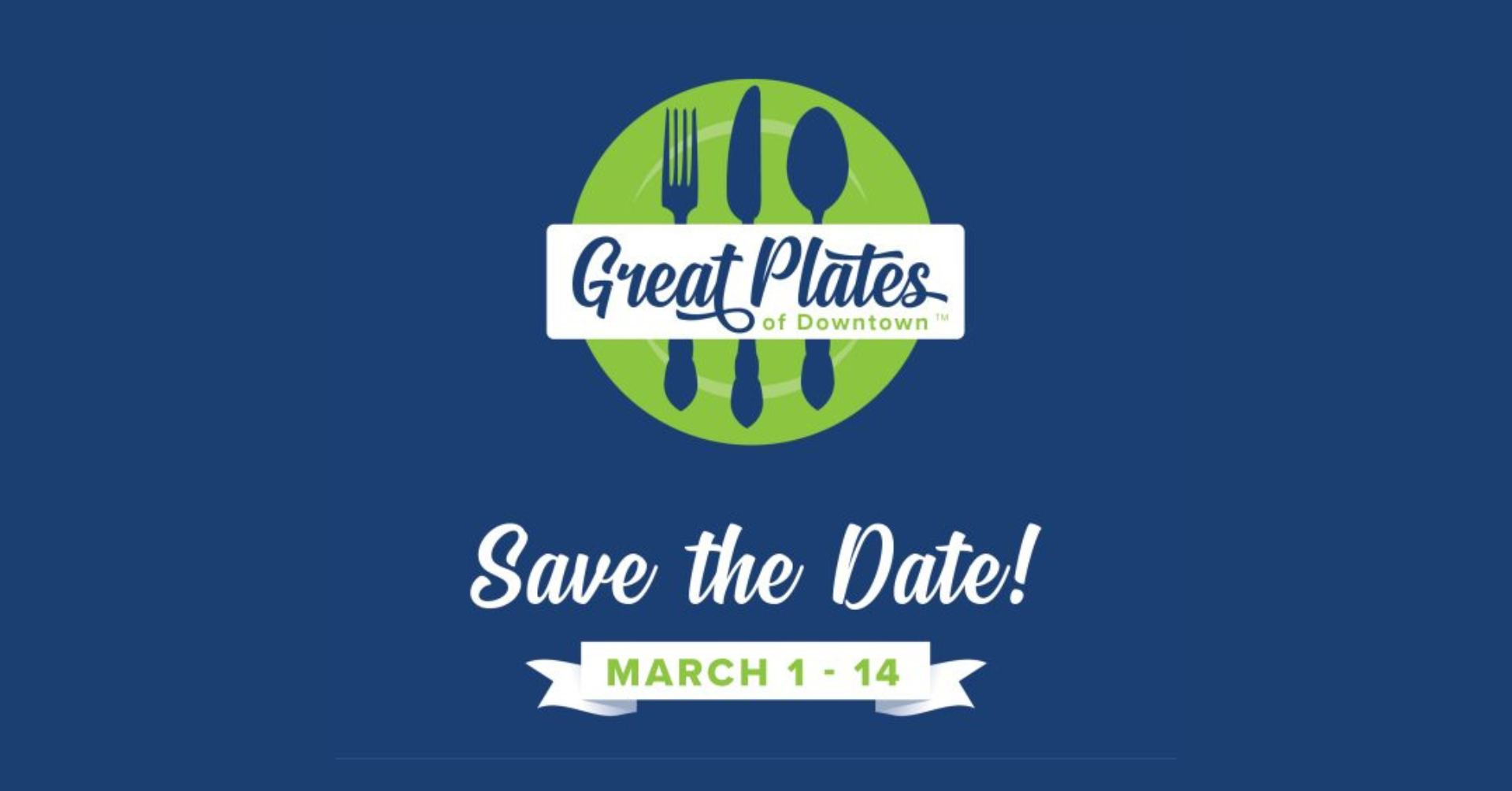 Save the Date for Great Plates of Downtown at CooperSmith's in 2023.