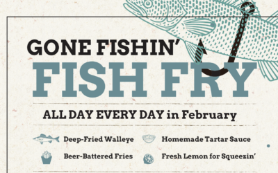 February Fish Fry All Month Long!